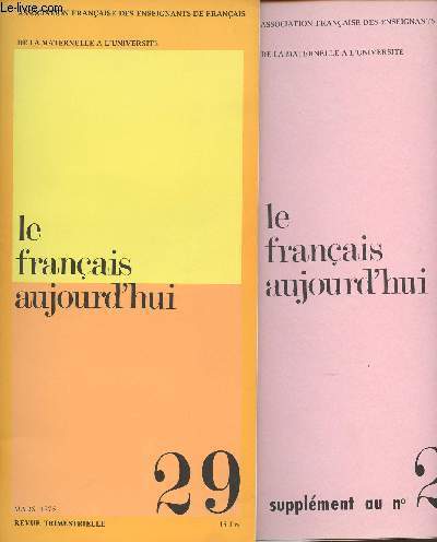 LE FRANCAIS AUJOURD'HUI N29 - MARS 1975 + SUPPLEMENT AU N29