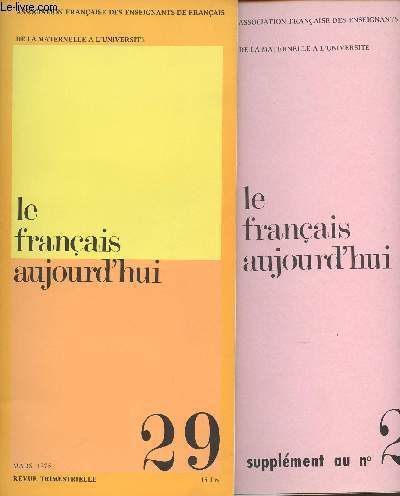 LE FRANCAIS AUJOURD'HUI N29 - MARS 1975 + SUPPLEMENT AU N29