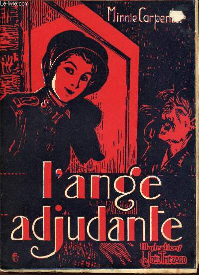 L'ANGE ADJUDANTE - L'HEROINE DE POTS CASSES