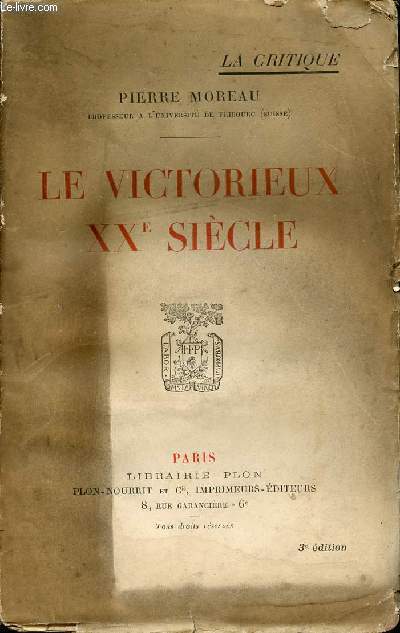 LE VICTORIEUX XXe SIECLE - LA CRITIQUE - 3e EDITION