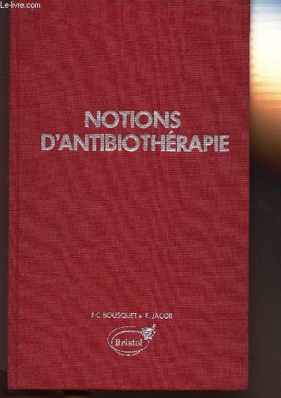 NOTIONS D'ANTIBIOTHERAPIE
