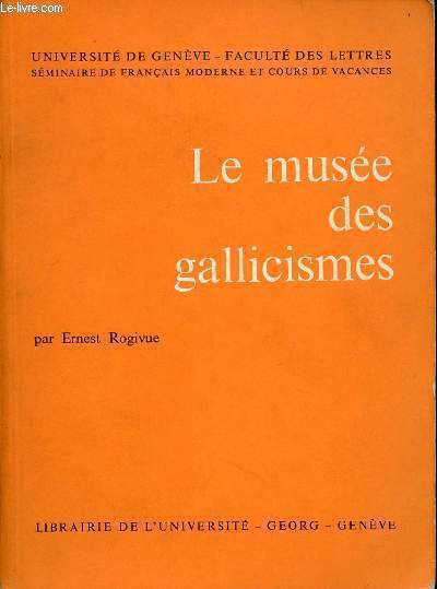 LE MUSEE DES GALLICISMES