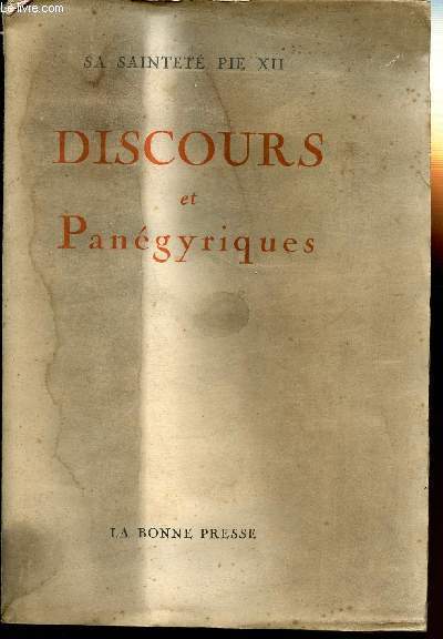 DISCOURS ET PANEGYRIQUES 1931-1938