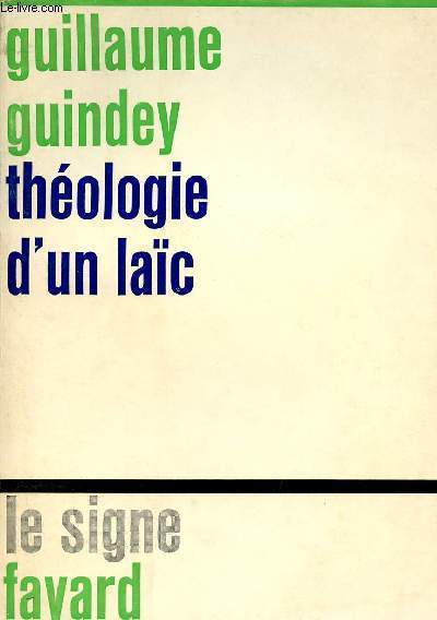 THEOLOGIE D'UN LAIC