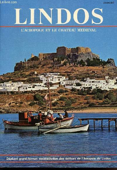 LINDOS - L'ACROPOLE ET LE CHATEAU MEDIEVAL