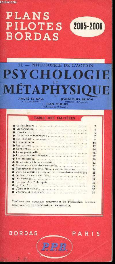 PLANS PILOTES BORDAS - 2005-2006- II - PHILOSOPHIE DE L'ACTION - PSYCHOLOGIE ET METAPHYSIQUE