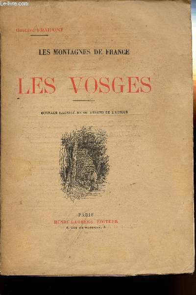 LES VOSGES - LES MONTAGNES DE FRANCE