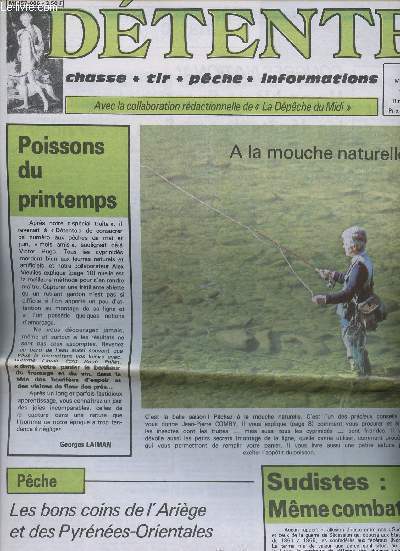 N6 - MAI/JUIN 1981 - DETENTE - CHASSE-TIR-PECHE-INFORMATIONS - POISSONS DU PRINTEMPS - A LA MOUCHE NATURELLE - PECHE LES BONS COINS DE L'ARIEGE ET DES PYRENEES-ORIENTALES - SANCTIONNER LES BECASSIERS DU CREPUSCULE