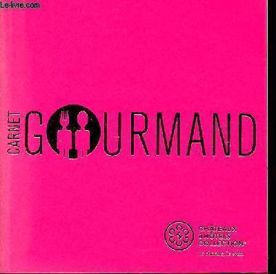 CARNET GOURMAND - LE CHARME - LE VRAI