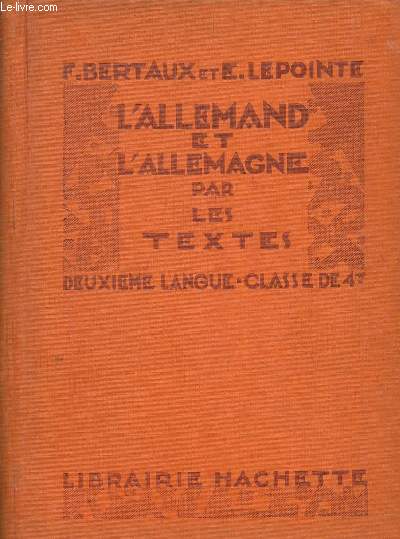 L'ALLEMAND ET L'ALLEMAGNE PAR LES TEXTES - DEUXIEME LANGUE - CLASSE DE QUATRIEME