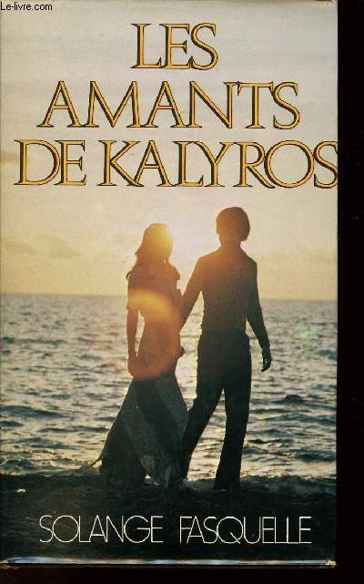 LES AMANTS DE KALYROS