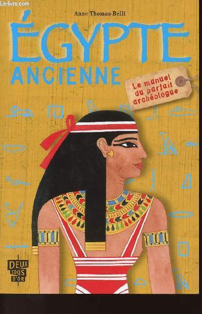 EGYPTE ANCIENNE - LE MANUEL DU PORTRAIT ARCHEOLOGUE
