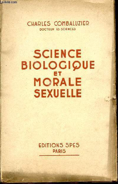 SCIENCE BIOLOGIQUE ET MORALE SEXUELLE