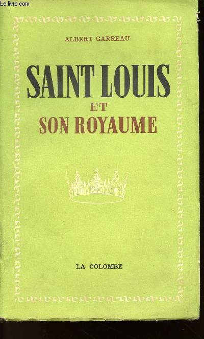 SAINT LOUIS ET SON ROYAUME