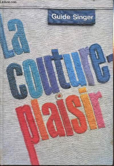 GUIDE SINGER - LA COUTURE-PLAISIR