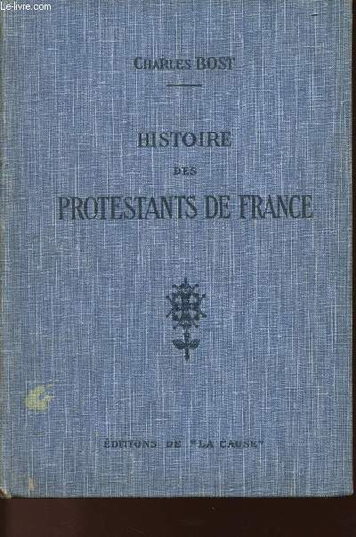 HISTOIRE DES PROTESTANTS DE FRANCE EN 35 LECONS