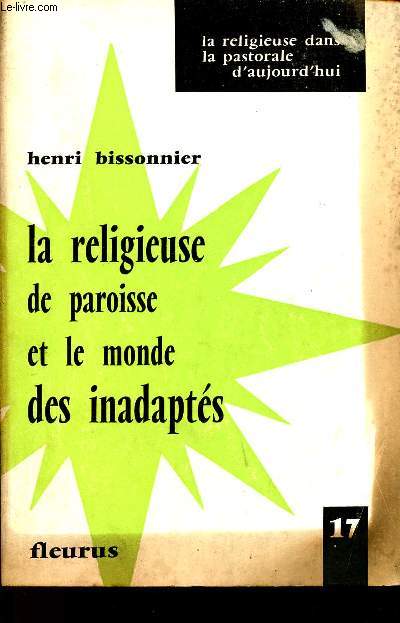 LA RELIGIEUSE DE PAROISSE ET LE MONDE DES INADAPTES