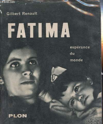 FATIMA - ESPERANCE DU MONDE