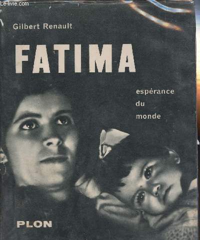 FATIMA - ESPERANCE DU MONDE