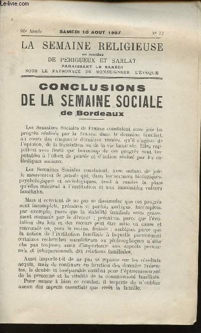 LA SEMAINE RELIGIEUSE DU DIOCESE DE PERIGUEUX ET SARLAT - 91e ANNEE - SAMEDI 10 AOUT 1957 - N32 - CONCLUSIONS DE LA SEMAINE SOCIALE DE BORDEAUX