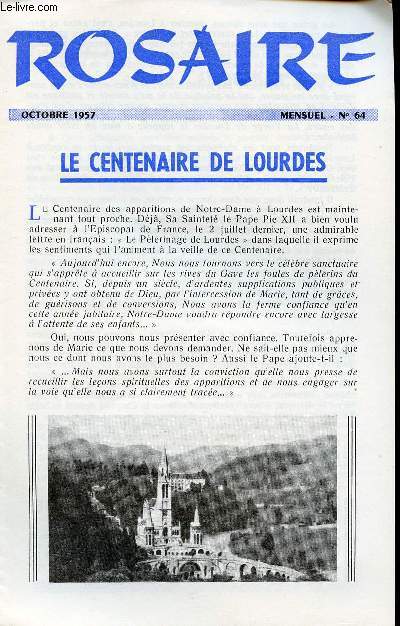 LIVRET ROSAIRE - OCTOBRE 1957 - MENSUEL N64 - LE CENTENAIRE DE LOURDES