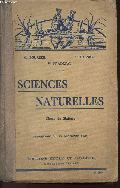 SCIENCES NATURELLES - CLASSE DE SIXIEME PROGRAMME DU 23 DECEMBRE 1941