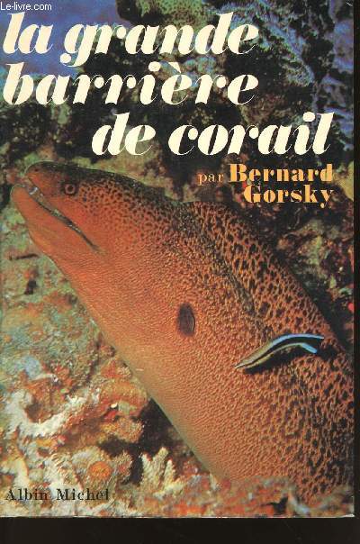 LA GRANDE BARRIERE DE CORAIL