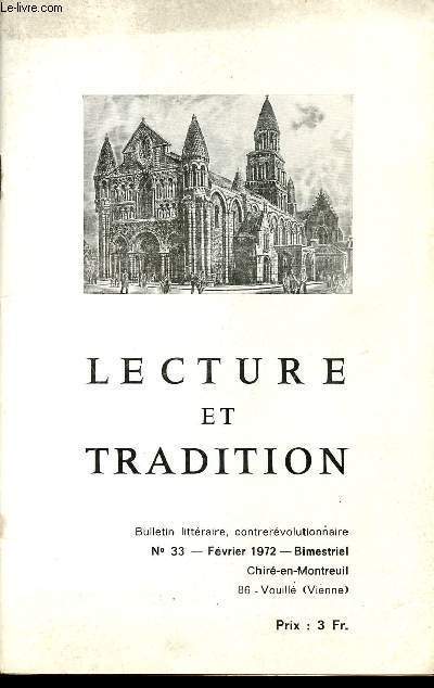 LECTURE ET TRADITION- BULLETIN LITTERAIRE - CONTREREVOLUTIONNAIRE N33 - FEVRIER 1972 - BIMESTRIEL
