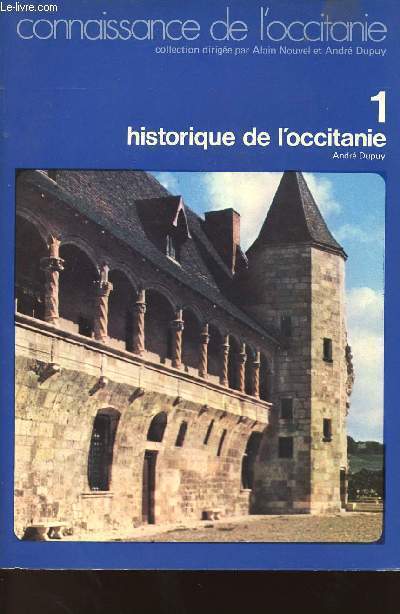 HISTORIQUE DE L'OCCITANIE - N°1.