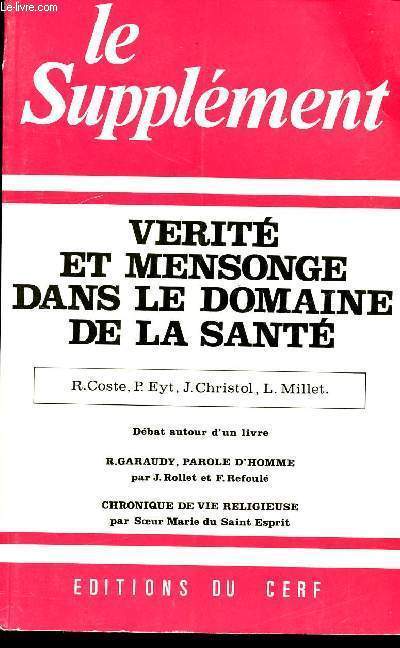 LE SUPPLEMENT - N117 - MAI 1976 - VERITE ET MENSONGE DANS LE DOMAINE DE LA SANTE - Dbat autour d'un livre - R. GARAUDY, Parole d'homme par J. ROLLET et F. REFOULE - Chronique de vie religieuse par Soeur Marie du Saint Esprit - Etc.