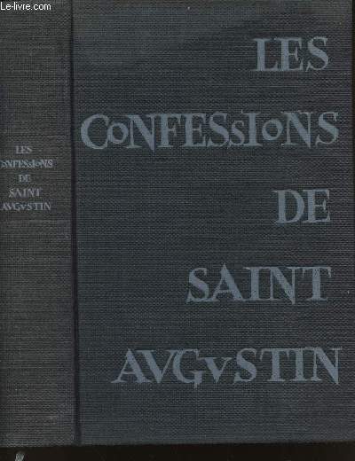 LES CONFESSIONS DE SAINT AUGUSTIN