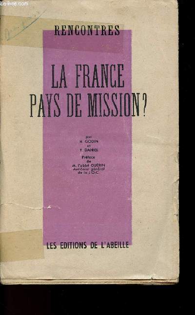 LA FRANCE PAYS DE MISSION ?