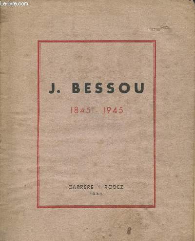 BESSOU 1845-1945