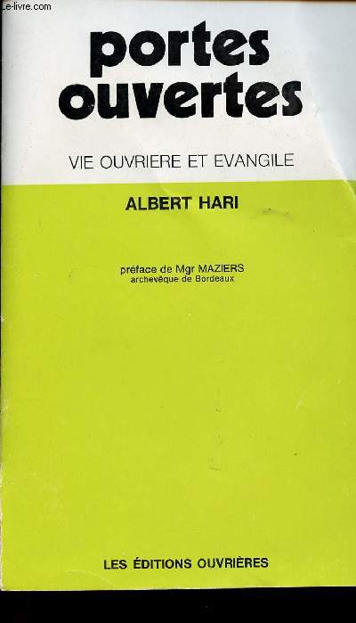 PORTES OUVERTES - VIE OUVRIERE ET EVANGILE