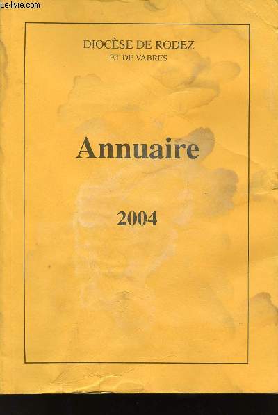 ANNUAIRE 2004 - DIOCESE DE RODEZ ET DE VABRES