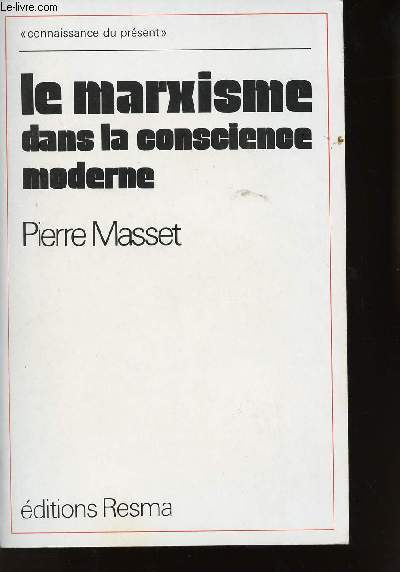 LE MARXISME DANS LA CONSCIENCE MODERNE