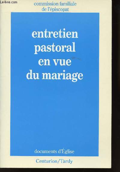 ENTRETIEN PASTORAL EN VUE DU MARIAGE