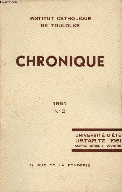 N3 - NOVEMBRE 1951 - CHRONIQUE - UNIVERSITE D'ETE USTARITZ 1951 - COMPTES RENDUS ET SOUVENIRS - Des problmes sociaux - Du tragique et du comique - De Cork  Ustaritz - Etc.
