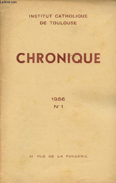 N1 - JANVIER 1956 - CHRONIQUE - Progrs modernes dans la connaissance de l'humanit - Nouveaux Chanoines - Election d'un Doyen - Etc.
