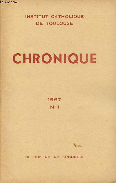 N1 - JANVIER 1957 - CHRONIQUE - Le Cardinal Salige - Patries et Patriotisme dans une perspective universaliste - Entre en fonctions - Etc.