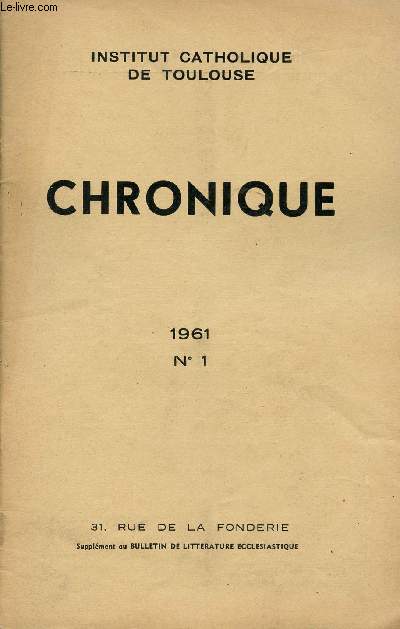 N1 - FEVRIER 1961 - CHRONIQUE - Surcharge et insuffisance des programmes - Nomination - Concile - Palmes acadmiques - Le pape Innocent VI - Etc.