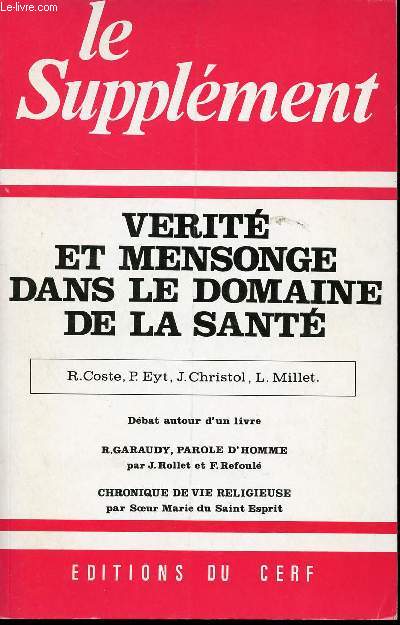 LE SUPPLEMENT - MAI 1976 - N117 - VERITE ET MENSONGE DANS LE DOMAINE DE LA SANTE - Dbat autour d'un livre - PAROLE D'HOMME - CHRONIQUE DE VIE RELIGIEUSE.