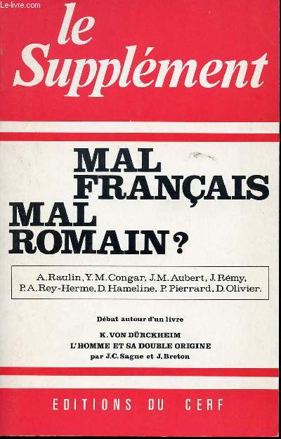 LE SUPPLEMENT - NOVEMBRE 1977 - N123 - MAL FRANCAIS - MAL ROMAIN ? - Dbat autour d'un livre - L'HOMME ET SA DOUBLE ORIGINE.
