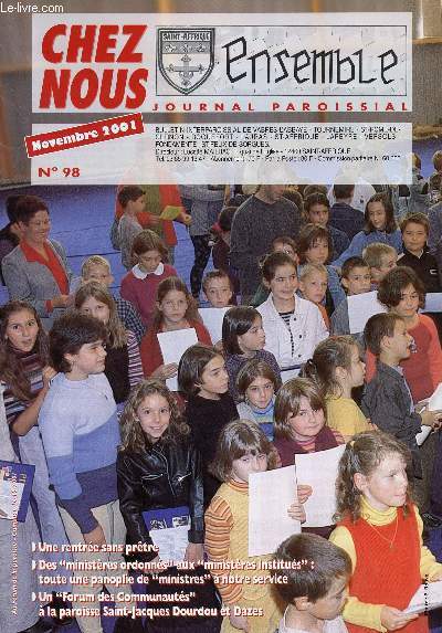 CHEZ NOUS - JOURNAL PAROISSIAL - N98 - NOVEMBRE 2001 - Une rentre sans prtre - Des 