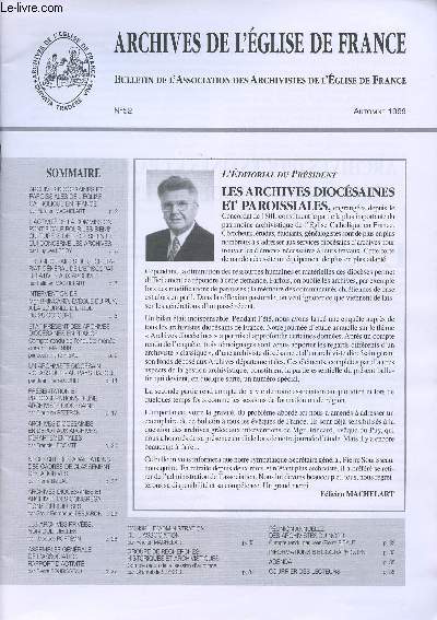 BULLETIN N52 - AUTOMNE 1999 - Un archiviste Diocsain Classique au Pays Basque - Les archives prives non culturelles - Etc.
