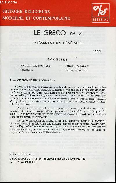 LE GRECO N2 - 1985 - PRESENTATION GENERALE - HISTOIRE RELEGIEUSE MODERNE ET CONTEMPORAINE - Mission d'une recherche - Structures - Objectifs nationaux - Equipes associes.