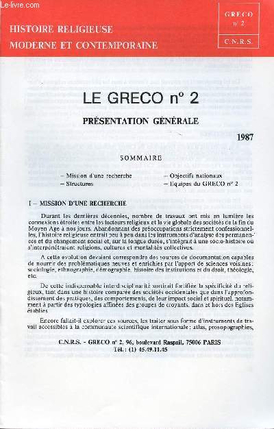 LE GRECO N2 - 1987 - PRESENTATION GENERALE - HISTOIRE RELEGIEUSE MODERNE ET CONTEMPORAINE - Mission d'une recherche - Structures - Objectifs nationaux - Equipes du GRECO n2.