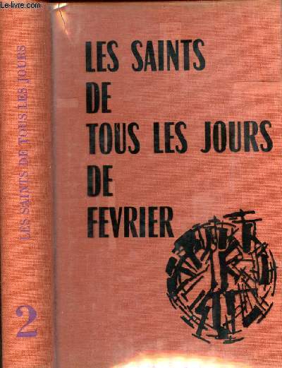 LES SAINTS DE TOUS LES JOURS DE FEVRIER N2 - PRINTEMPS 1957.