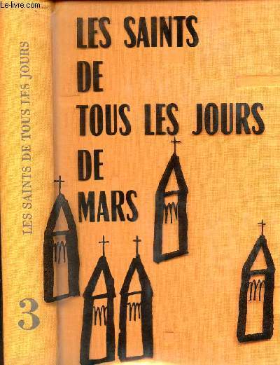 LES SAINTS DE TOUS LES JOURS DE MARS - N3 - ETE 1957.