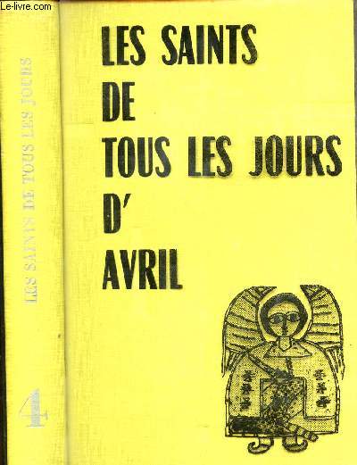 LES SAINTS DE TOUS LES JOURS DE AVRIL - N4 - AUTOMNE 1957